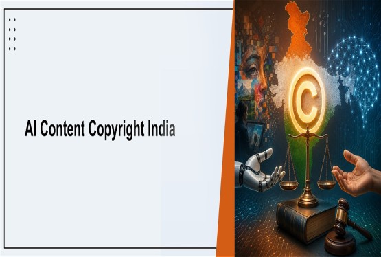Can AI-Generated Content Be Copyrighted in India?