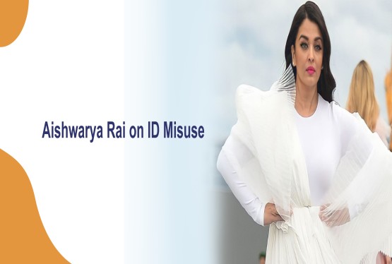 Aishwarya Rai Takes Legal Steps to Stop Identity Misuse Online