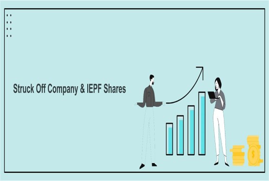 What If a Company is Struck Off but Shares are with IEPF?