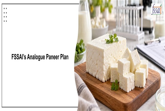 FSSAI Proposes Ban on Analogue Products Sold as Paneer