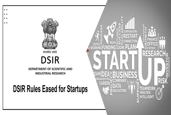 Govt Eases DSIR Rules: No 3-Year Rule for Deep-Tech Startups