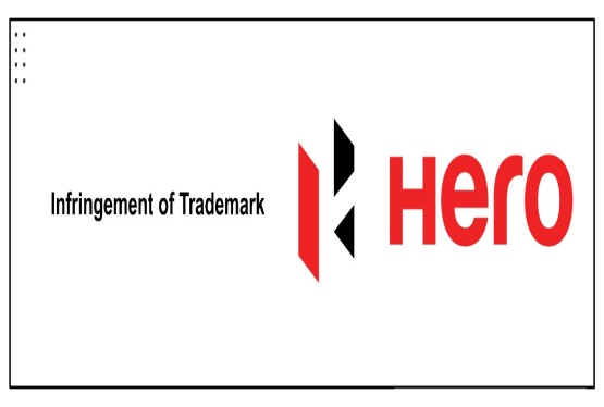 The Hero Trademark Litigation: Injunctions, Infringement & Brand Protection
