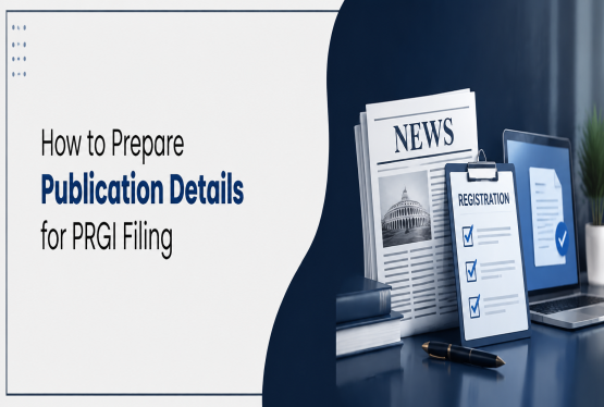 How to Prepare Publication Details for PRGI Filing