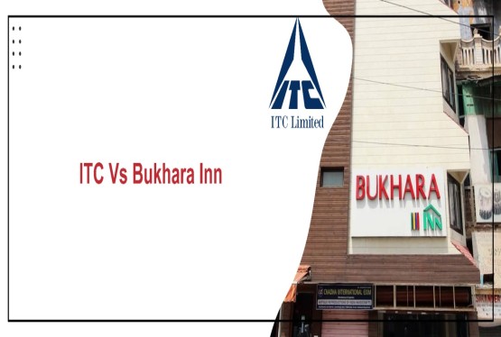 ITC Vs Bukhara Inn: Trademark Infringement Case