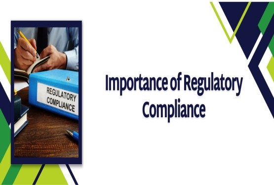 Importance of Regulatory Compliance in Business
