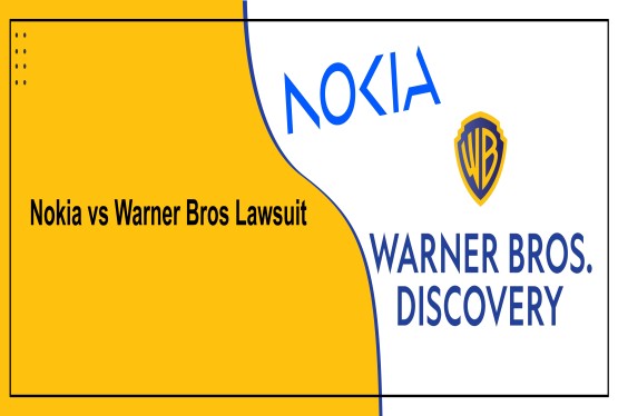 Nokia Sues Warner Bros Over Video-Streaming Patents