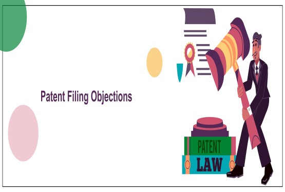 Patent Applications and the Objections to be Raised on the Same