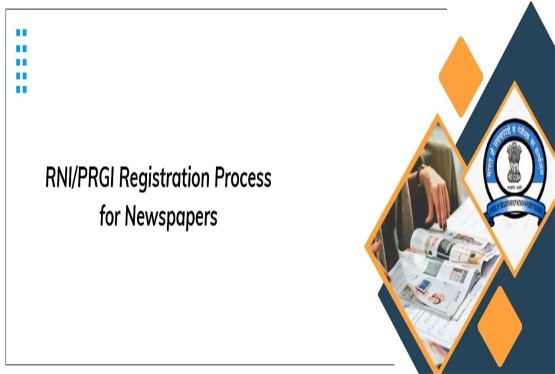 RNI/PRGI Registration Process for Newspapers and Periodicals