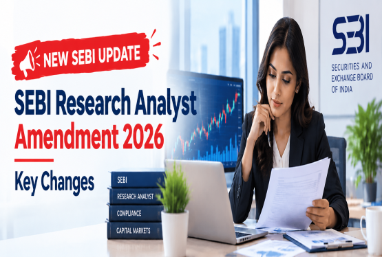 SEBI Research Analyst Amendment 2026: Key Changes