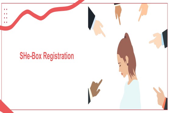 SHe-Box Registration: Workplace Safety & POSH Compliance