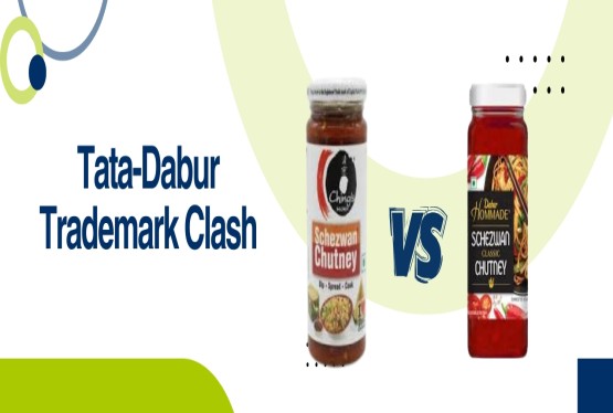 Tata's Capital Foods sues Dabur over ‘Schezwan Chutney’ Trademark