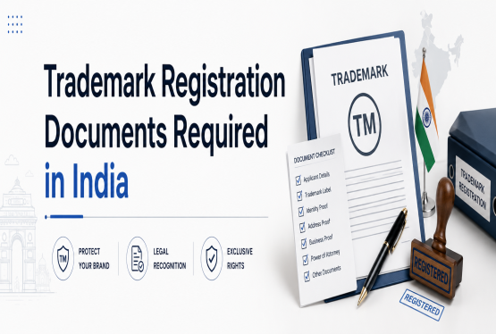 Trademark Registration Documents Required in India