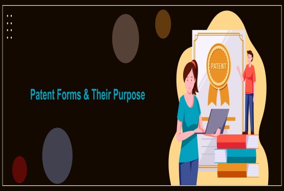 Various Forms and Purpose of The Same in Patent Application Filing