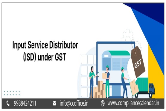 All About Input Service Distributor (ISD) GST Registration