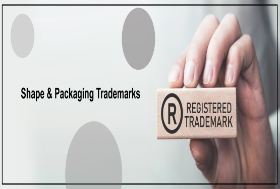 Trademark Law Beyond Logos: Protecting Shape and Packaging in India